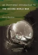 Introduzione illustrata alla Seconda guerra mondiale - An Illustrated Introduction to the Second World War