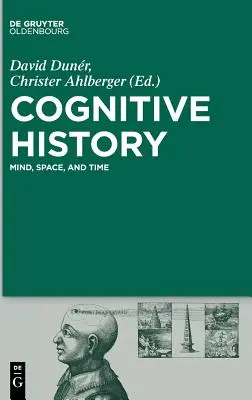 Storia cognitiva: Mente, spazio e tempo - Cognitive History: Mind, Space, and Time