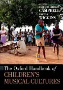 Il manuale di Oxford sulle culture musicali dei bambini - The Oxford Handbook of Children's Musical Cultures