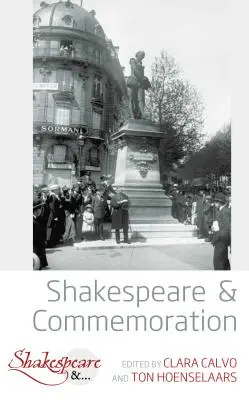 Shakespeare e la commemorazione - Shakespeare and Commemoration