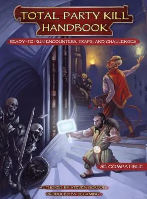 Manuale per l'uccisione totale delle feste, Vol. 1 - Total Party Kill Handbook, Vol. 1