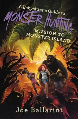 Guida della babysitter alla caccia ai mostri: Missione sull'isola dei mostri - A Babysitter's Guide to Monster Hunting: Mission to Monster Island