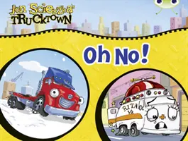 Bug Club Ricezione guidata del fumetto Lilac Trucktown: Oh No! - Bug Club Guided Comic Reception Lilac Trucktown: Oh No!