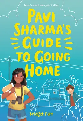 La guida di Pavi Sharma per tornare a casa - Pavi Sharma's Guide to Going Home