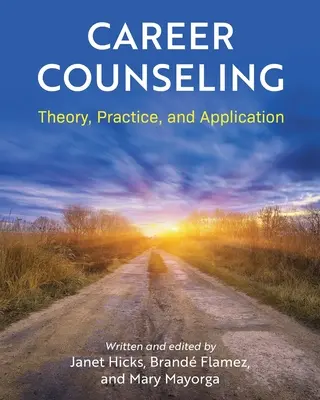 Consulenza di carriera: Teoria, pratica e applicazione - Career Counseling: Theory, Practice, and Application