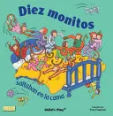 Diez Monitos Saltaban en la Cama = Dieci scimmiette che saltano sul letto - Diez Monitos Saltaban en la Cama = Ten Little Monkeys Jumping on the Bed
