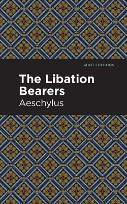 I portatori di libagioni - The Libation Bearers