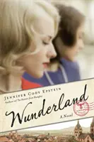 Wunderland - Un romanzo - Wunderland - A Novel