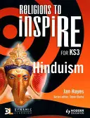 Religioni da ispirare per Ks3: Induismo Libro per gli studenti - Religions to Inspire for Ks3: Hinduism Pupil's Book