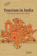 Il turismo in India: Potenziale, problemi e prospettive - Tourism in India: Potential, Problems and Prospects