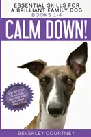 Abilità essenziali per un brillante cane di famiglia: Libri 1-4 - Essential Skills for a Brilliant Family Dog: Books 1-4