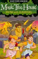 Casa magica dell'albero 13: In gara con i gladiatori - Magic Tree House 13: Racing With Gladiators