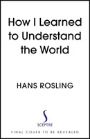 Come ho imparato a capire il mondo - LIBRO DELLA SETTIMANA DI BBC RADIO 4 - How I Learned to Understand the World - BBC RADIO 4 BOOK OF THE WEEK