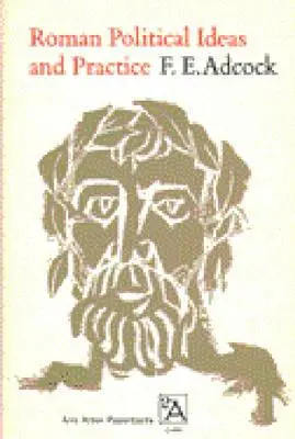 Idee e pratiche politiche romane - Roman Political Ideas and Practice