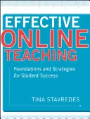 Insegnamento online efficace: fondamenti e strategie per il successo degli studenti - Effective Online Teaching: Foundations and Strategies for Student Success