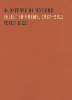 In difesa del nulla: poesie selezionate, 1987-2011 - In Defense of Nothing: Selected Poems, 1987-2011