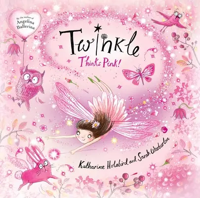 Twinkle pensa rosa! - Twinkle Thinks Pink!