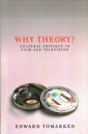 Perché la teoria? La critica culturale nel cinema e nella televisione - Why Theory?: Cultural Critique in Film and Television
