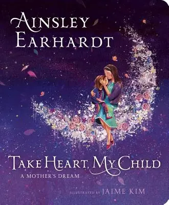 Prendi il cuore, figlio mio: Il sogno di una madre - Take Heart, My Child: A Mother's Dream