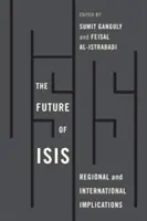 Il futuro dell'Isis: Implicazioni regionali e internazionali - The Future of Isis: Regional and International Implications
