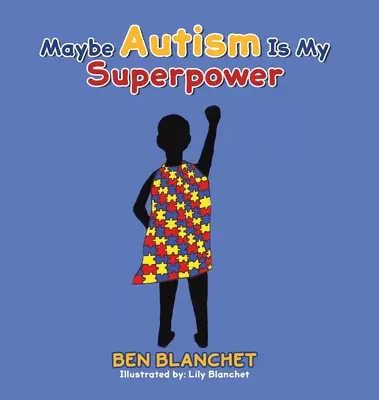 Forse l'autismo è il mio superpotere - Maybe Autism Is My Superpower
