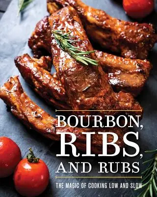 Bourbon, costine e strofini: La magia della cottura a fuoco lento - Bourbon, Ribs, and Rubs: The Magic of Cooking Low and Slow