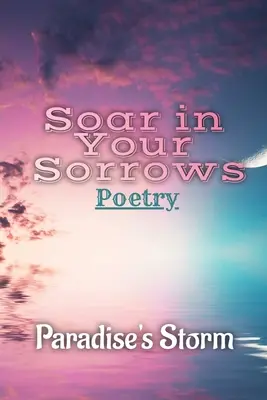 Librarsi nel dolore - Soar in Your Sorrows