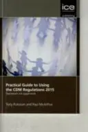 Guida pratica all'utilizzo dei regolamenti CDM 2015 - Practical Guide to Using the CDM Regulations 2015