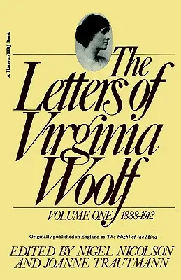 Le lettere di Virginia Woolf: Vol. 1 (1888-1912) - The Letters of Virginia Woolf: Vol. 1 (1888-1912)