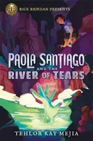 Paola Santiago e il fiume di lacrime - Paola Santiago and the River of Tears