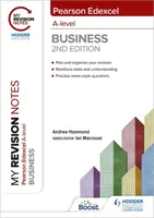 I miei appunti di revisione: Edexcel A-level Business Seconda edizione - My Revision Notes: Edexcel A-level Business Second Edition