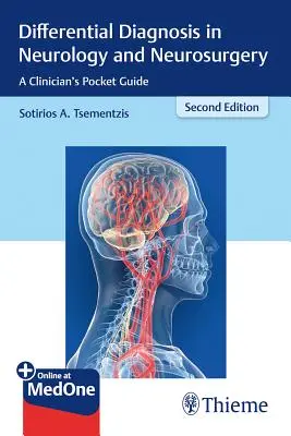 Diagnosi differenziale in neurologia e neurochirurgia: Guida tascabile per il clinico - Differential Diagnosis in Neurology and Neurosurgery: A Clinician's Pocket Guide