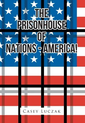 La prigione delle nazioni - America! - The Prisonhouse of Nations - America!