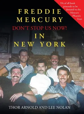 Freddie Mercury a New York: Don't Stop Us Now! - Freddie Mercury in New York Don't Stop Us Now!
