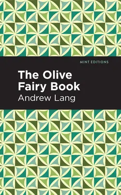 Il Libro delle Fata dell'Olivo - The Olive Fairy Book