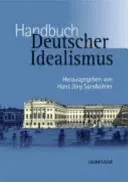 Manuale dell'idealismo tedesco - Handbuch Deutscher Idealismus