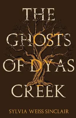 I fantasmi di Dyas Creek - The Ghosts of Dyas Creek