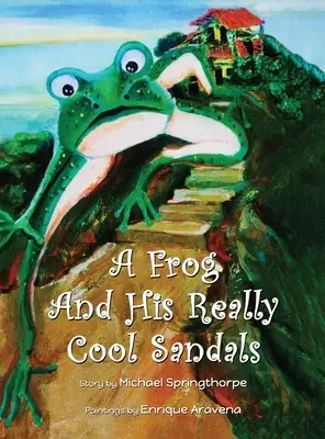 Una rana e i suoi sandali davvero fantastici - A Frog and His Really Cool Sandals