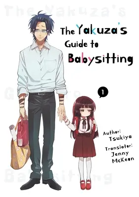 Guida dello Yakuza al Babysitting Vol. 1 - The Yakuza's Guide to Babysitting Vol. 1