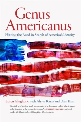 Genus Americanus: In viaggio alla ricerca dell'identità americana - Genus Americanus: Hitting the Road in Search of America's Identity