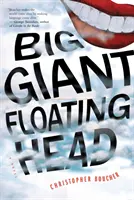 Grande testa gigante galleggiante - Big Giant Floating Head
