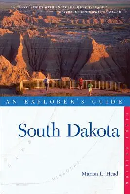 Guida dell'esploratore: Dakota del Sud - An Explorer's Guide: South Dakota