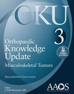 Aggiornamento delle conoscenze ortopediche: Tumori muscoloscheletrici 3: Stampa + eBook - Orthopaedic Knowledge Update: Musculoskeletal Tumors 3: Print + eBook