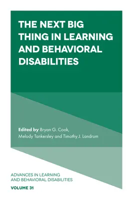 La prossima grande novità nelle disabilità di apprendimento e comportamentali - The Next Big Thing in Learning and Behavioral Disabilities