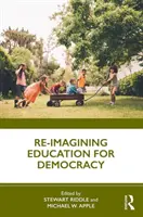 Reimmaginare l'educazione alla democrazia - Re-Imagining Education for Democracy