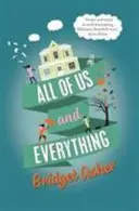 Tutti noi e tutto il resto (Asher Bridget (Autore)) - All of Us and Everything (Asher Bridget (Author))