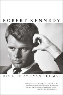 Robert Kennedy: La sua vita - Robert Kennedy: His Life