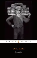 Grundrisse: Fondamenti della critica dell'economia politica - Grundrisse: Foundations of the Critique of Political Economy