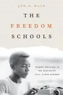 Le scuole della libertà: Studenti attivisti nel movimento per i diritti civili del Mississippi - The Freedom Schools: Student Activists in the Mississippi Civil Rights Movement