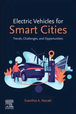 Veicoli elettrici per le città intelligenti: Tendenze, sfide e opportunità - Electric Vehicles for Smart Cities: Trends, Challenges, and Opportunities